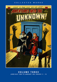 Adventures into the Unknown 3 - American Comics Group Collected Works (Limited Edition)