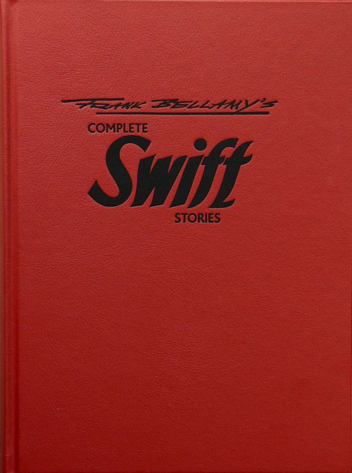 Frank Bellamy's Complete Swift Stories Leather Edition (Robin Hood, King Arthur and much more) (Signed) (Limited Edition