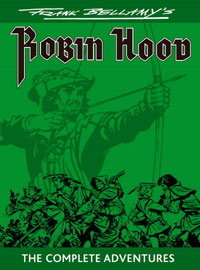 view Frank Bellamy's Robin Hood: The Complete Adventures