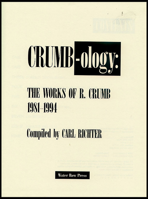Crumbology  The Works of R. Crumb 1981 - 1994 (Limited Edition)