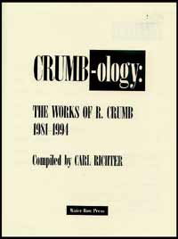 Crumbology  The Works of R. Crumb 1981 - 1994 (Limited Edition)