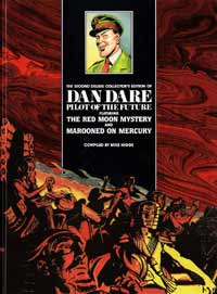 Dan Dare Volume  2 Red Moon Mystery & Marooned on Mercury (Deluxe Collector's Edition)