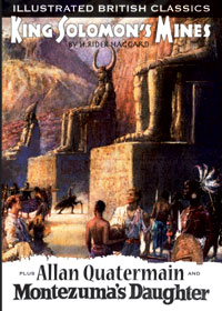 view Illustrated British Classics: King Solomon's Mines plus Allan Quatermain plus Montezuma's Daughter