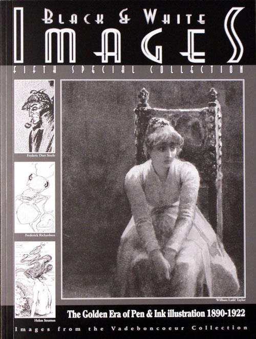 Vadeboncoeur Black & White Images  Fifth Annual Collection  1890 - 1922