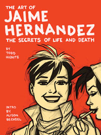 view The Art of Jaime Hernandez: The Secrets of Life and Death