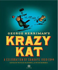 George Herriman's Krazy Kat: A Celebration of Sundays 1909 - 1944