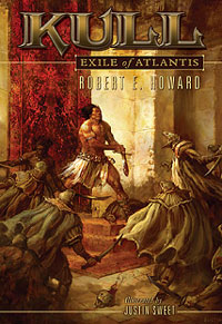 Kull Exile of Atlantis (Signed) (Limited Edition)