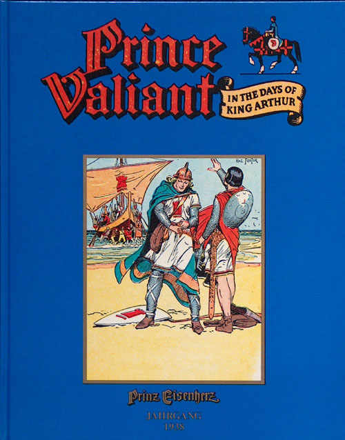 Prince Valiant in the Days of King Arthur  1938 (Limited Edition)