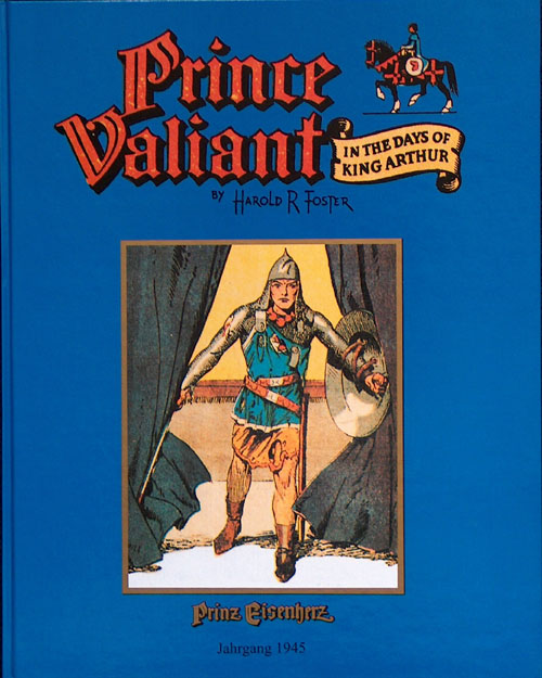 Prince Valiant in the Days of King Arthur  1945 (Limited Edition)