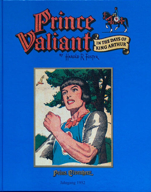 Prince Valiant in the Days of King Arthur  1952 (Limited Edition)