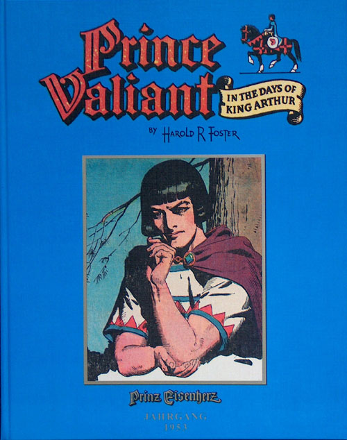 Prince Valiant in the Days of King Arthur  1953 (Limited Edition)