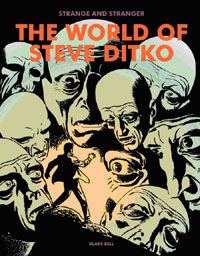 view Strange and Stranger: The World of Steve Ditko