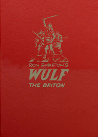 view Ron Embleton's Wulf the Briton: The Complete Adventures (Leather Lettered Edition) (Limited Edition)