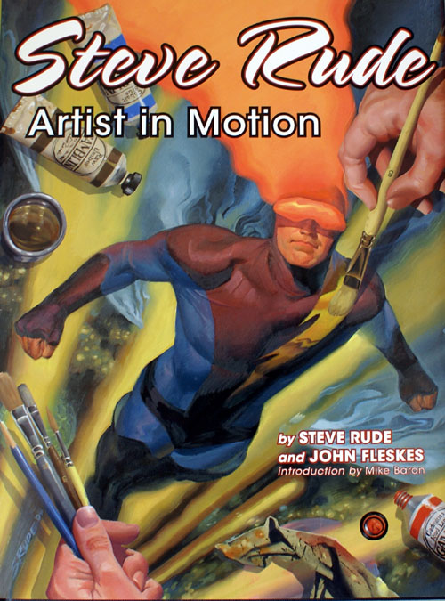 Steve Rude Artist in Motion (Deluxe) (Signed) (Limited Edition)